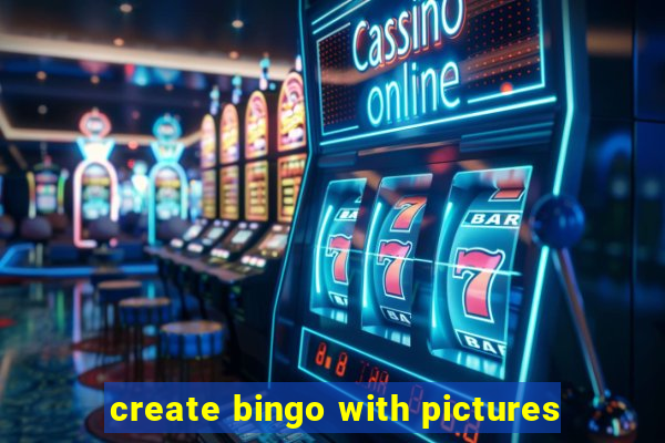 create bingo with pictures